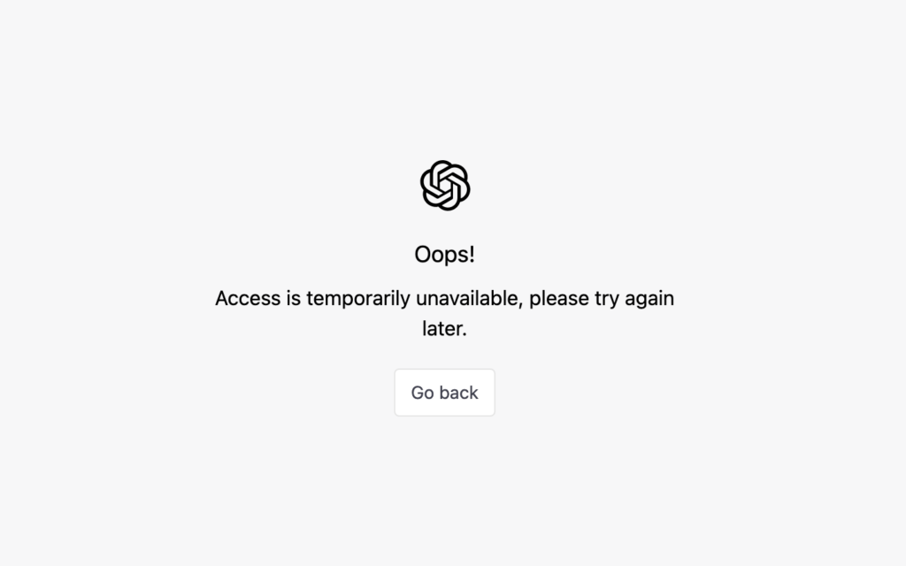 hatGPT — Oops! Access is temporarily unavailable, please try again later