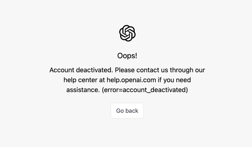 Account deactivated. Please contact us through our help center at help.openai.com if you need assistance. (error=account_deactivated)